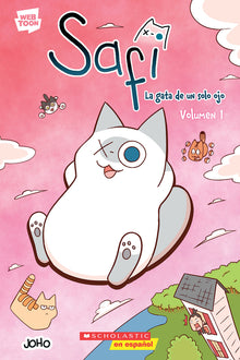 Safi: La Gata de Un Solo Ojo Volumen 1 (Saphie the One-Eyed Cat Volume 1)
