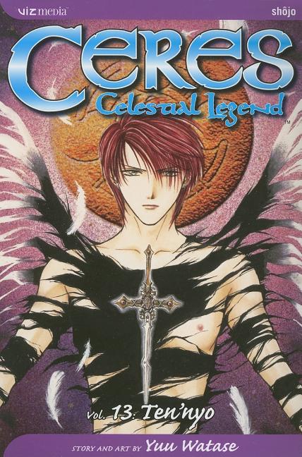Ceres: Celestial Legend, Vol. 13: Ten'nyo