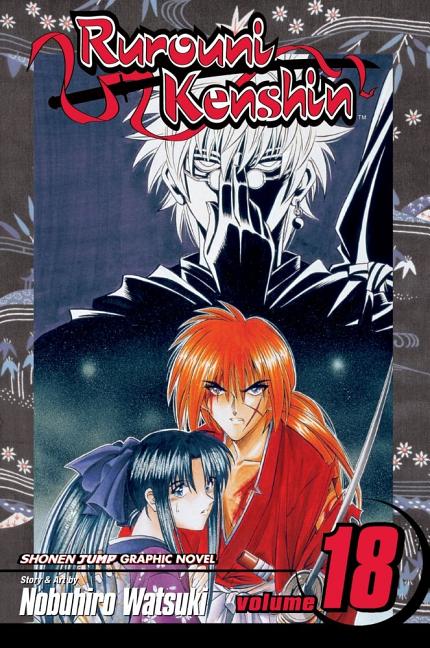 Rurouni Kenshin, Vol. 18: Do You Still Bear the Scar?
