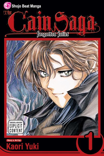 The Cain Saga, Vol. 1: Series 1: Forgotten Juliet