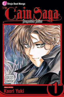 The Cain Saga, Vol. 1: Series 1: Forgotten Juliet