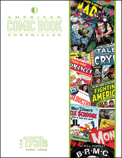 American Comic Book Chronicles: The 1950s: 1950-1959