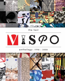 The Last Vispo Anthology: Visual Poetry 1998-2008