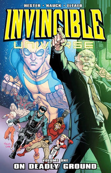 Invincible Universe, Volume 1: On Deadly Ground