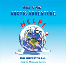 Max & Sig: Arctic Adventure