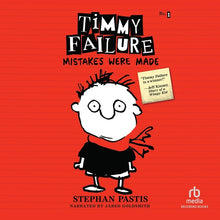 Timmy Failure: Mistakes Were Made