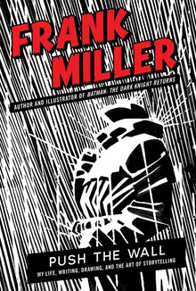 Push the Wall: My Life, Writing, Drawing, and the Art of Storytelling
