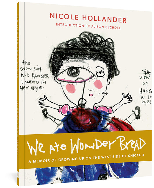 We Ate Wonder Bread