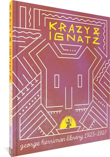 The George Herriman Library: Krazy & Ignatz 1925-1927