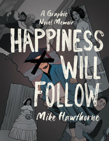 Happiness Will Follow