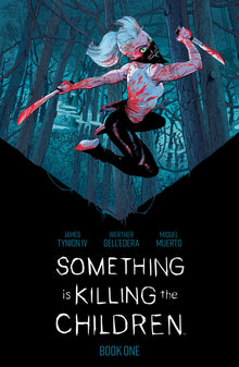 Something Is Killing the Children Book One Deluxe Edition
