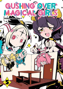 Gushing Over Magical Girls: Volume 5 (Manga): Volume 5