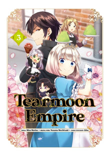 Tearmoon Empire (Manga) Volume 3: Volume 3