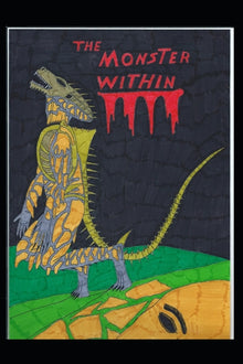 The Monster Within