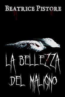 La Bellezza del Maligno