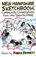 New Hampshire Sketchbook: Community Conversations from the Granite State