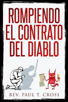 Rompiendo El Contrato Del Diablo