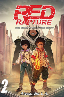 Red Rapture: Born Blessed To Walk A Cursed Reality! Volume #2