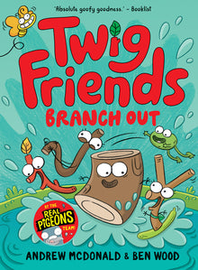 Twig Friends Branch Out: Twig Friends #4