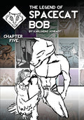The Legend of Spacecat Bob - Chapter Five