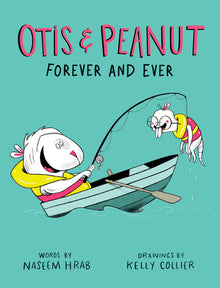 Otis & Peanut Forever and Ever
