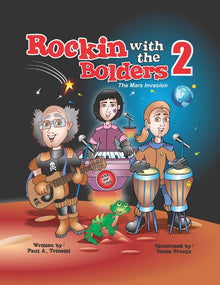 Rockin with the Bolders 2: The Mars Invasion