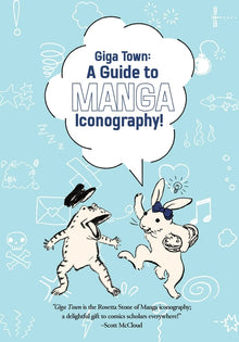 Giga Town: The Guide to Manga Iconography