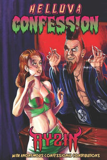 Helluva Confession: A Book of Anonymous Confessions