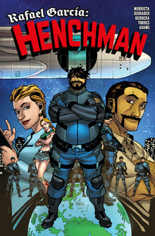 Rafael Garcia: Henchman Vol.1