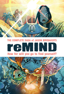 Remind: The Complete Saga
