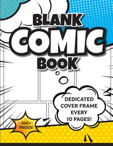 Blank Comic Book (Blue & Yellow): 8.5"x11" 100+ Pages of Blank Panels to Create Your Own Comic! Different Frames on Every Spread; Space for Covers Eve