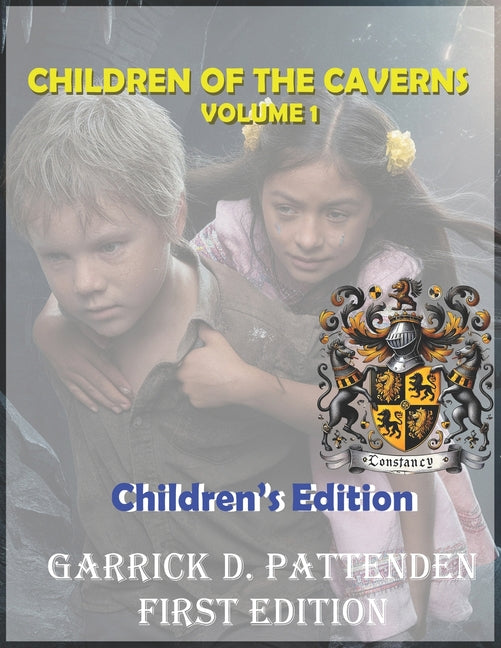 Children of the Caverns - Volume 1