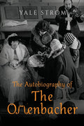 The Autobiography of the Offenbacher