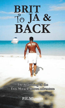 Brit To JA & Back: The beginning of the Troy Miracle Brown adventure
