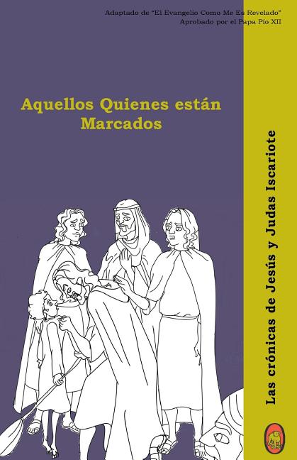 Aquellos Quienes están Marcados