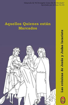 Aquellos Quienes están Marcados