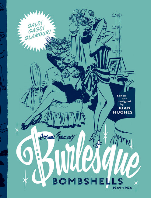 Arthur Ferrier's Burlesque Bombshells 1949-1954: Volume 2