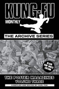 Kung-Fu Monthly Archive Series - The Poster Magazines Volume Three