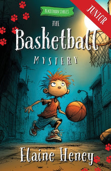 The Basketball Mystery - Blackthorn Stables Junior