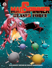 Mad Spinner and the Laser Force