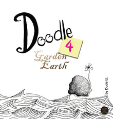 Doodle 4 Garden Earth: Doodle with Intent