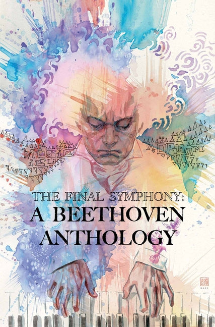 The Final Symphony: A Beethoven Anthology (Softcover)