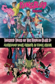 Yungblud Presents: The Twisted Tales of the Ritalin Club 2: Weird Times at Quarry Banks University