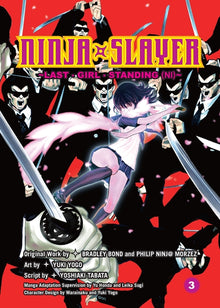 Ninja Slayer, Part 3: Last Girl Standing
