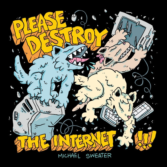 Please Destroy the Internet