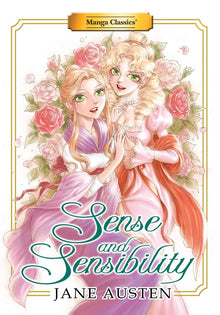 Manga Classics: Sense and Sensibility (Paperback)