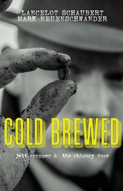Cold Brewed: Jett Cropper and the Chicory Dose