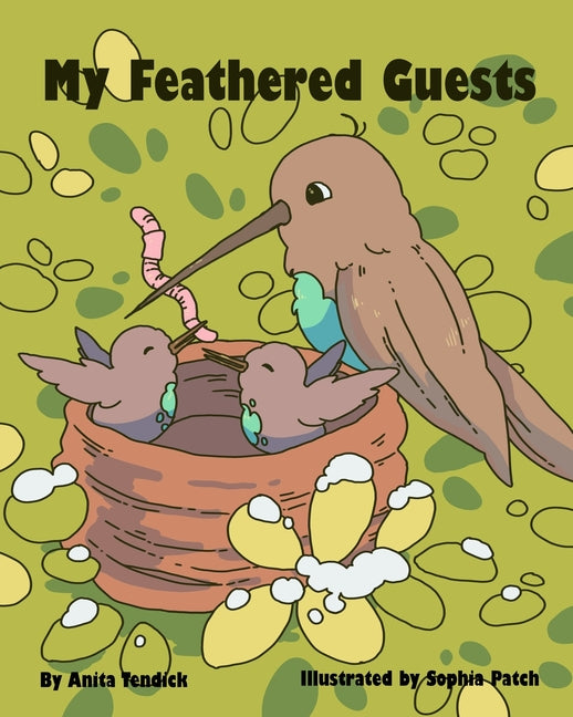 My Feathered Guests!