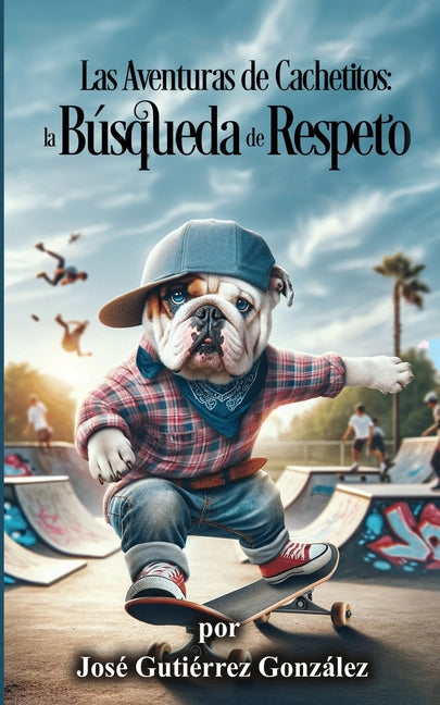 Las Aventuras de Cachetitos: la Búsqueda de Respecto