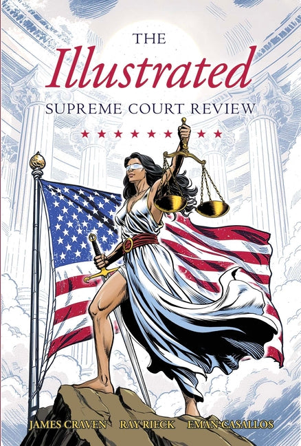 Illustrated Supreme Court Review 2024-2025